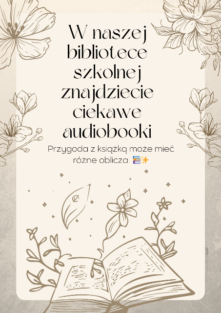 Plakat reklamujący audiobooki znajdujące się w bibliotece szkolnej