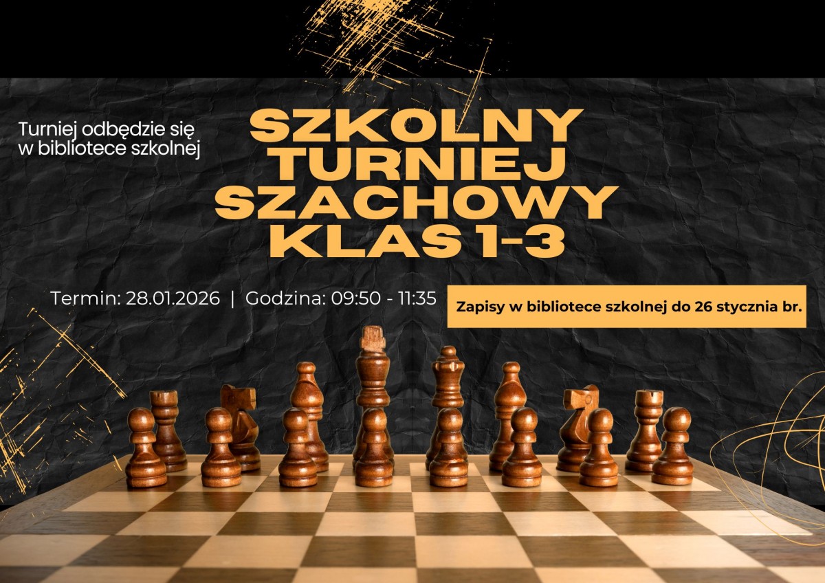 Plakat promujący szkolny turniej szachowy klas 1-3